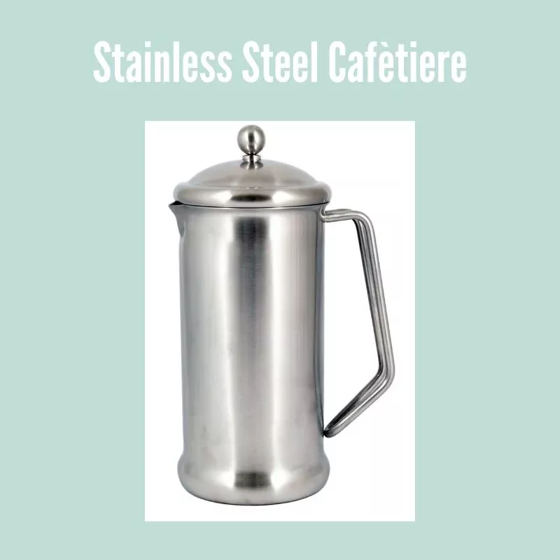 Cafetière – Stainless Steel