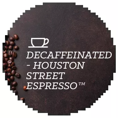 MC Decaffeinated – Houston Street Espresso™ Coffee Beans